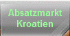 Absatzmarkt
Kroatien