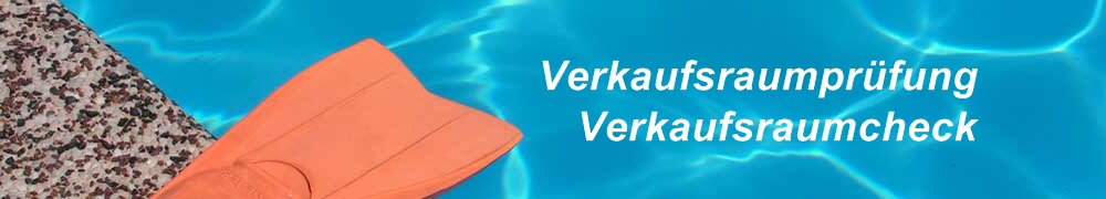 Verkaufsraumprfung - Verkaufsraumcheck